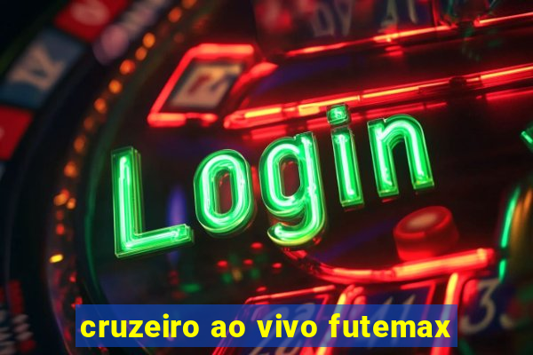 cruzeiro ao vivo futemax