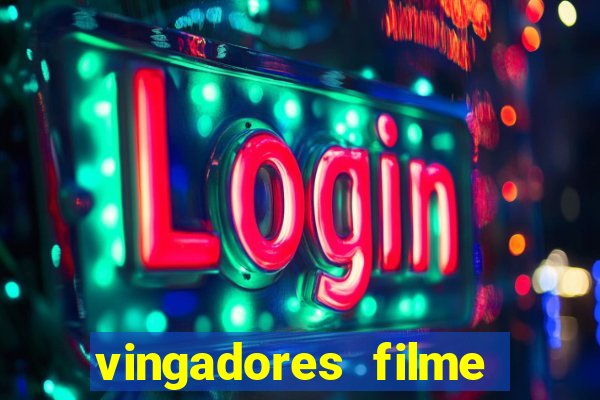 vingadores filme completo dublado google drive