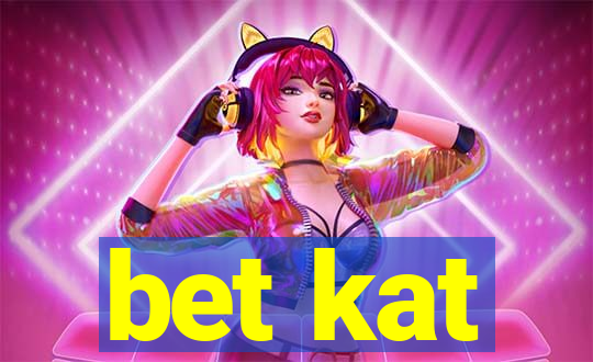 bet kat