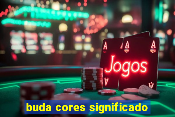 buda cores significado