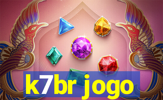 k7br jogo