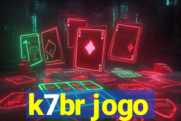 k7br jogo