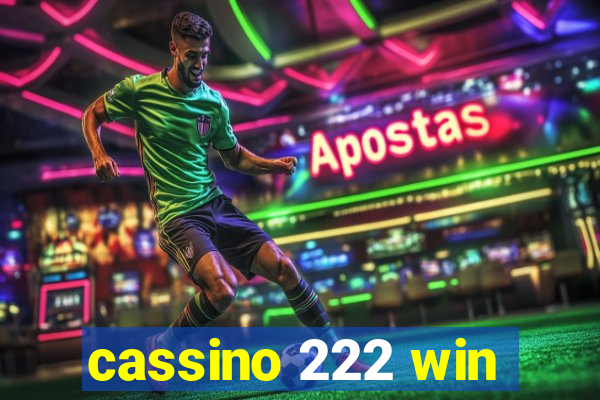 cassino 222 win