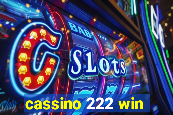 cassino 222 win