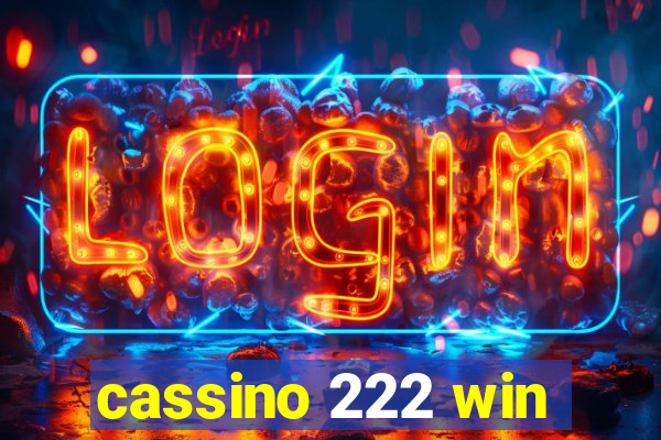 cassino 222 win