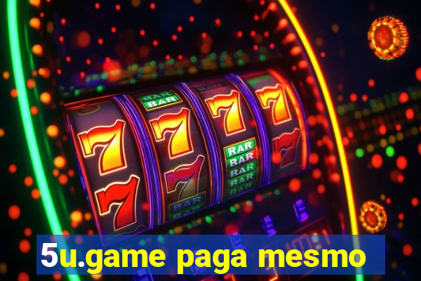 5u.game paga mesmo