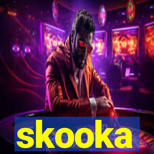 skooka