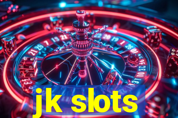 jk slots