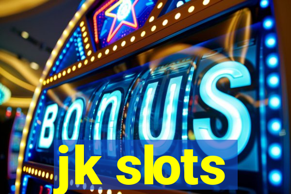 jk slots