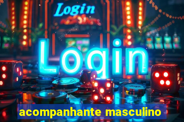 acompanhante masculino