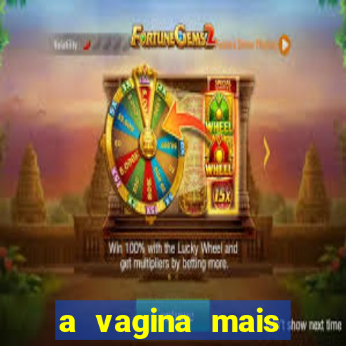 a vagina mais bonita do brasil