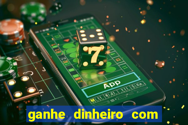 ganhe dinheiro com jogos online