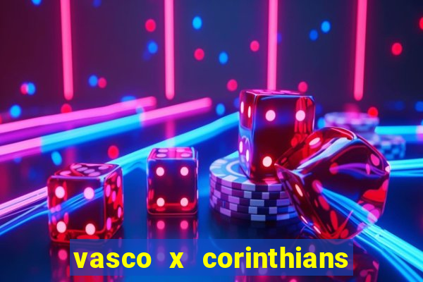 vasco x corinthians primeiro turno