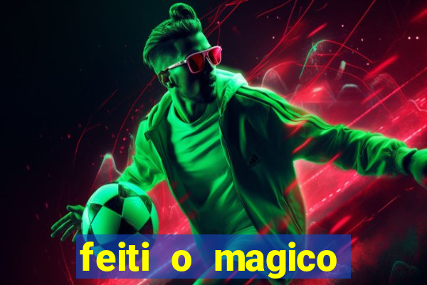 feiti o magico manga ler online