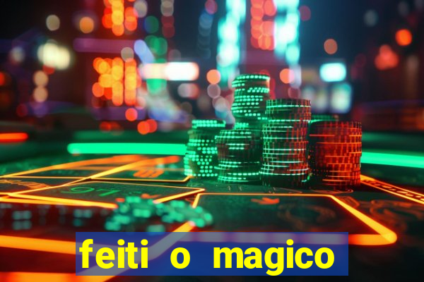 feiti o magico manga ler online