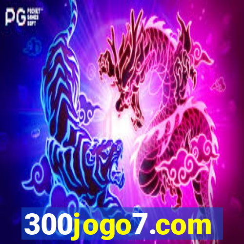 300jogo7.com