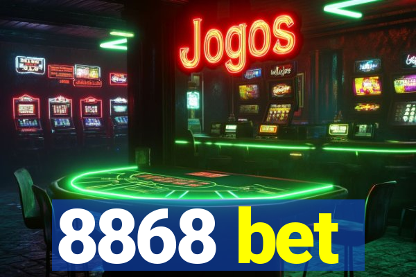 8868 bet