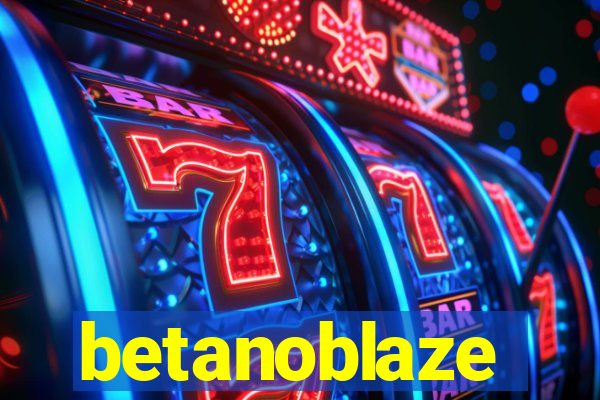 betanoblaze