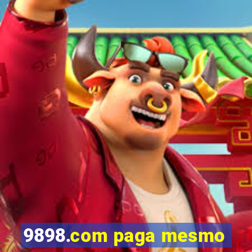 9898.com paga mesmo