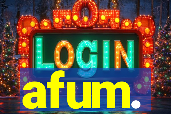 afum.