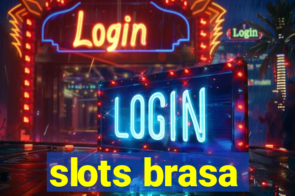 slots brasa