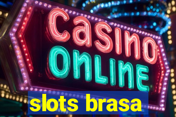 slots brasa