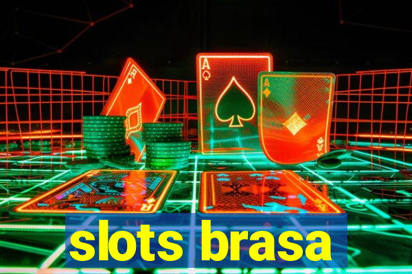 slots brasa