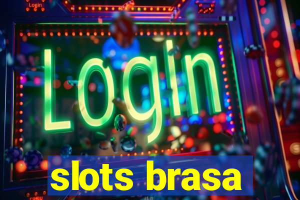 slots brasa