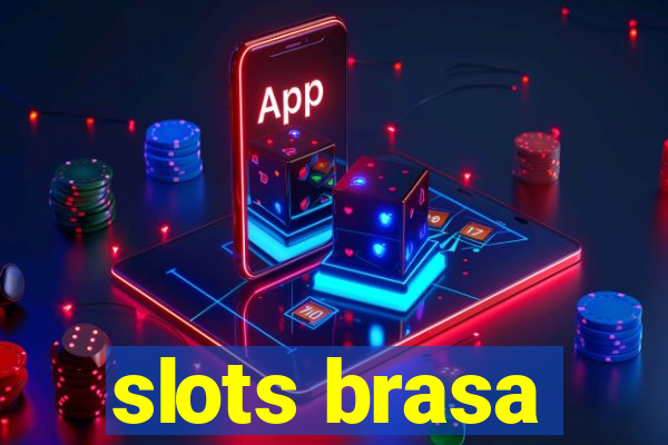 slots brasa