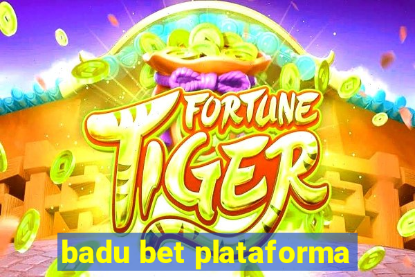 badu bet plataforma