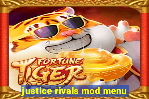 justice rivals mod menu