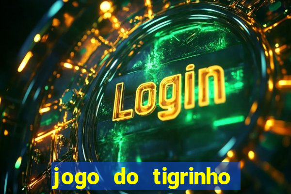 jogo do tigrinho pagando agora