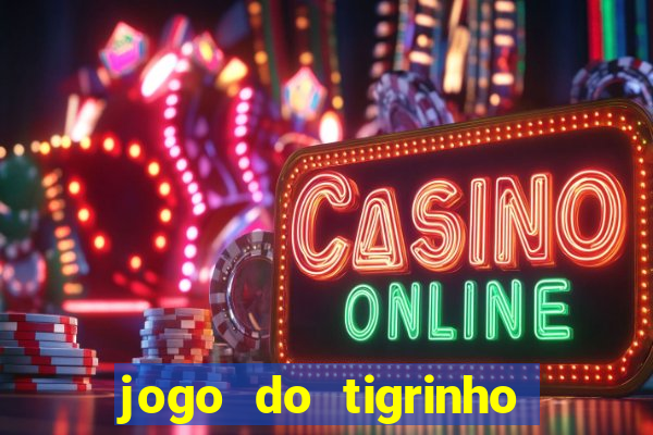 jogo do tigrinho pagando agora