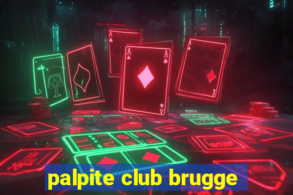 palpite club brugge