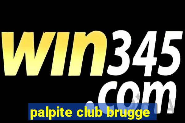 palpite club brugge