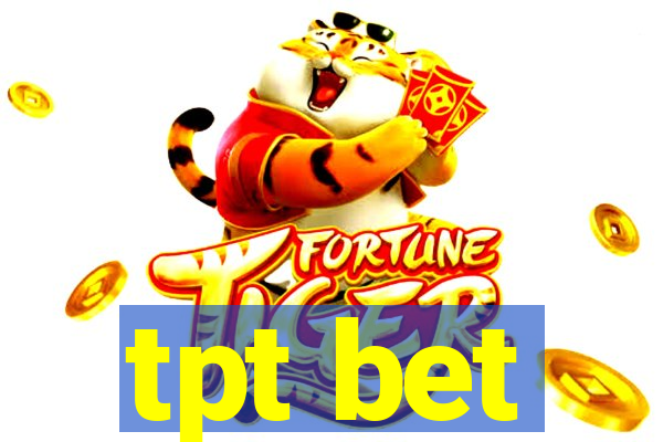 tpt bet