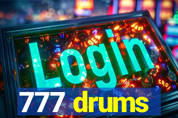 777 drums