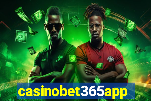 casinobet365app