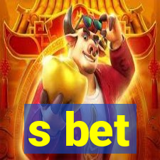 s bet