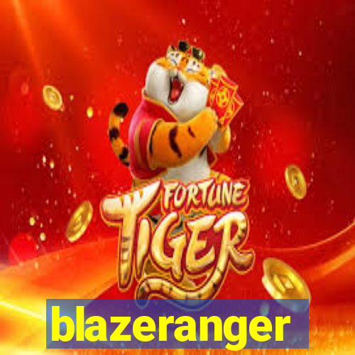 blazeranger