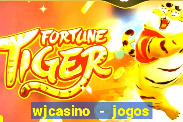 wjcasino - jogos slots premium