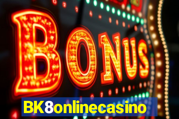 BK8onlinecasino