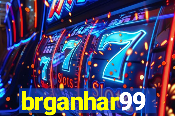 brganhar99