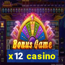 x12 casino