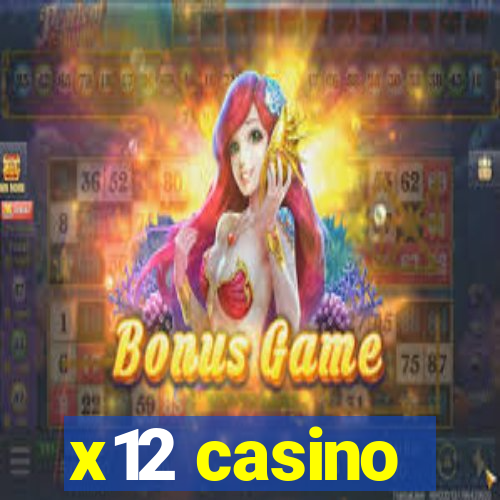 x12 casino