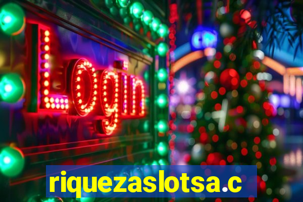 riquezaslotsa.com