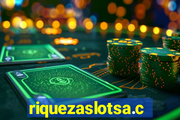 riquezaslotsa.com