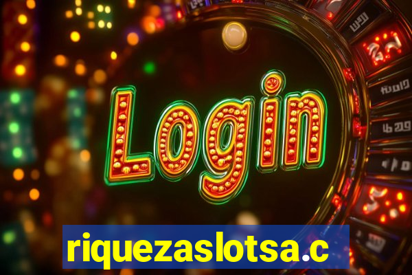 riquezaslotsa.com