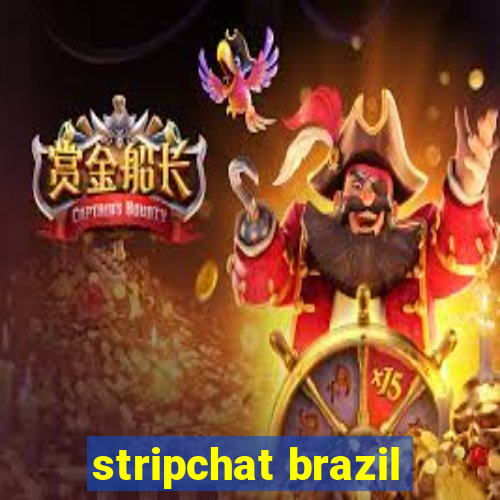 stripchat brazil