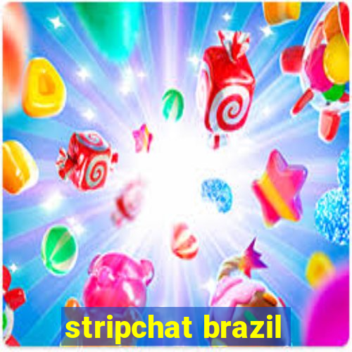 stripchat brazil